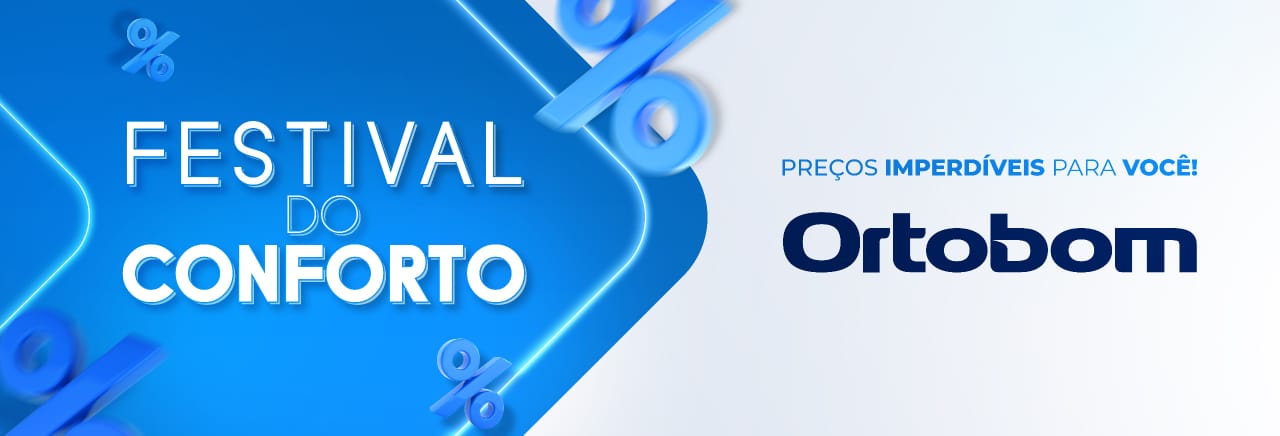 Festival do Conforto Ortobom — Preços imperdíveis para você